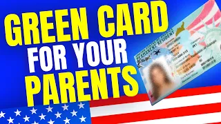 🇺🇸 GREEN CARD For your PARENTS - 2023