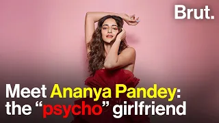 Meet Ananya Pandey: the “psycho” girlfriend