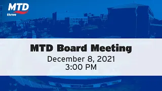 MTD Board Meeting - December 8, 2021