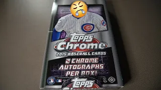 2015 Topps Chrome Hobby Box... 😔