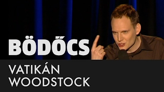 Bödőcs: Vatikán Woodstock