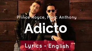 Prince Royce, Marc Anthony - Adicto | Lyrics (English)