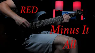 RED - "Minus It All" (Guitar Cover)