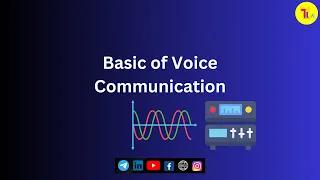 Basics of Voice Communication