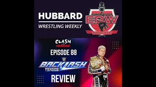 Clash Of The Podcasts Episode 88: WWE Backlash Review & More