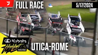 FULL RACE: Kubota High Limit Racing at Utica-Rome Speedway 5/17/2024