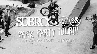 Daily Grind Park Party - Subrosa Brand