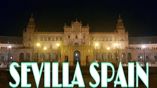SEVILLA MOST BEAUTIFUL CITY IN SPAIN