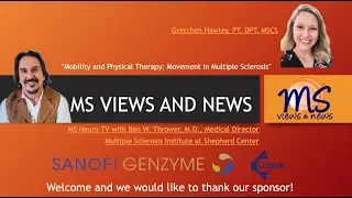 MS NEURO TV: Mobility & Physical Therapy for MS, with Dr. Thrower & Dr. Hawley