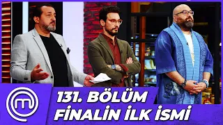 MasterChef Türkiye 131.Bölüm Özeti | İLK FİNALİST!