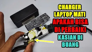 APAKAH CHARGER LAPTOP BISA DI PERBAIKI MARI BUKTIKAN