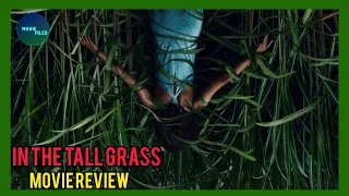 In the Tall Grass (2019) Netflix Movie Review