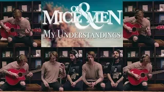 Of Mice & Men - My Understandings (Acapella Cover)