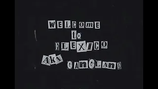 Loco OG Rocka — «Welcome To Flexico aka Gangland» (Teaser)