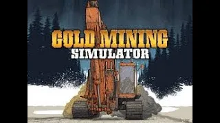 Gold Mining Simulator (Gold Rush) - Ep2 - First Taste of Gold