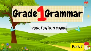 Punctuation Marks (Part 1) for Grade 1 or Primary 1