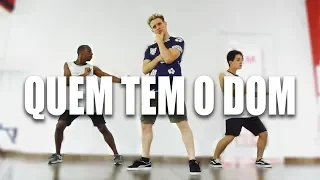 QUEM TEM O DOM - Jerry Smith Feat. Wesley Safadão I Coreógrafo Tiago Montalti