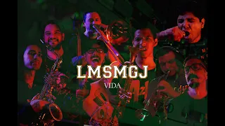 LMSMGJ - Vida