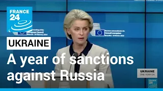 A year of economic sanctions in the hopes of weakening Russia's war machine • FRANCE 24 English