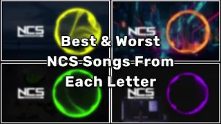 Best & Worst NCS Songs From Each Letter