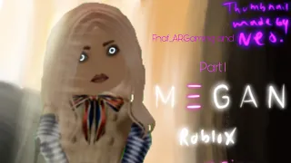 M3GAN Roblox (Part 1)