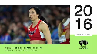 Women's Pole Vault Final | World Indoor Championships Portland 2016