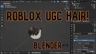 How to make Roblox UGC Hair in blender ! (Tutorial)