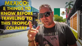 8 Thing To Know Before Travelling To Mexico In 2024! 🇲🇽