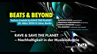 BEATS & BEYOND #3: RAVE & SAVE THE PLANET - Nachhaltigkeit in der Musikindustrie (28.03.'24)