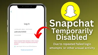 Snapchat Login Temporarily Disabled | Due to repeated failed attempts or other unusual activity|SS06