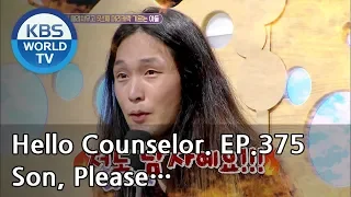 Please help me convince my son to get a haircut. [Hello Counselor Sub:ENG,THA/2018.08.13]