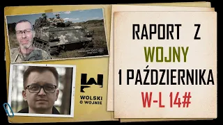 UKRAINA RAPORT z WALK 1 PAŹDZIERNIKA 2023 - KOMENTARZ: płk Piotr LEWANDOWSKI