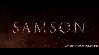 Samson (2018) Teaser - LATEST HOT TRAILER HD