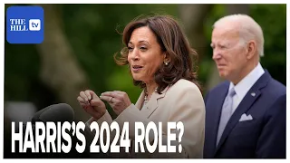 What Role Will VP Harris Play In 2024 Campaign?