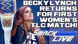 WWE Smackdown Live Nov. 27, 2018 Full Show Review & Results: BECKY LYNCH RETURNS FOR WWE TLC!