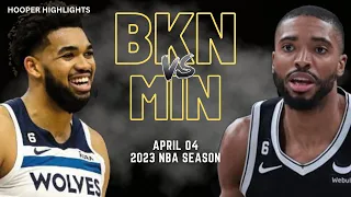 Brooklyn Nets vs Minnesota Timberwolves Full Game Highlights | Apr 4 | 2023 NBA Season