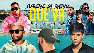 Que Va x Subeme La Radio - Alex Sensation & Ozuna vs.Enrique Iglesias, Descemer Bueno, Zion & Lennox