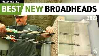 BEST NEW Broadheads Of 2022 | FIELD TEST