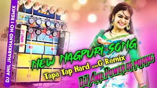 New Nagpuri Song 2022 ||Ft Singer Nitesh kachhap DJ ANiL Tapa Tap Hard Bass Remix power of mixing Nt