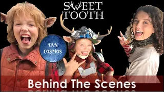 Sweet Tooth | Behind The Scenes | Part 3 | Netflix | Fan Cosmos | 2021