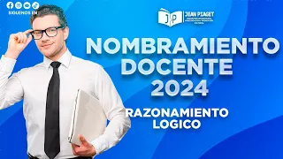 NOMBRAMIENTO DOCENTE 2024 - RAZONAMIENTO LOGICO