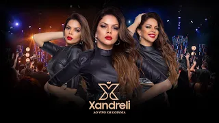 Xandreli - Ao Vivo em Goiânia - (DVD COMPLETO)