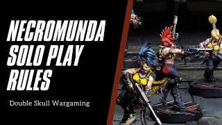 Lets Play -  Necromunda Solo Rules