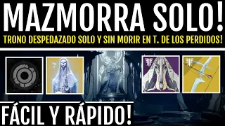 MAZMORRA SOLO Y SIN MORIR! FÁCIL Y RÁPIDO! - GUÍA: Trono Despedazado (T. de los Perdidos) Destiny 2