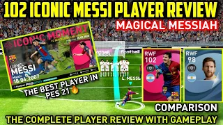 102 RATED ICONIC MESSI COMPLETE PLAYER REVIEW🔥|COMPARISON BETWEEN BASE AND ICONIC WITH GAMEPLAY