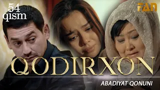 Qodirxon ( abadiyаt qonuni 54-qism 3-mavsum) | Кодирхон ( абадият  конуни 54-кисм 3-мавсум)