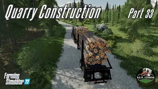 Building a Limestone Quarry Part 33 - Farming Simulator 22