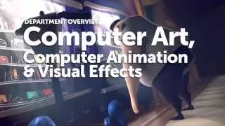 BFA Computer Art, Computer Animation & Visual Effects at School of Visual Arts - Department Overview