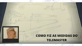 COMO FIZ A MEDIÇÃO DO MEU TELEMASTER MDR. Passando as medidas do meu aeromodelo telemaster.