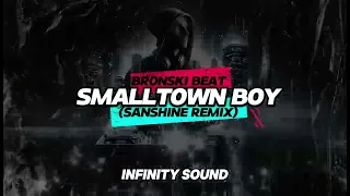 Bronski Beat - Smalltown Boy (SANSHINE REMIX)